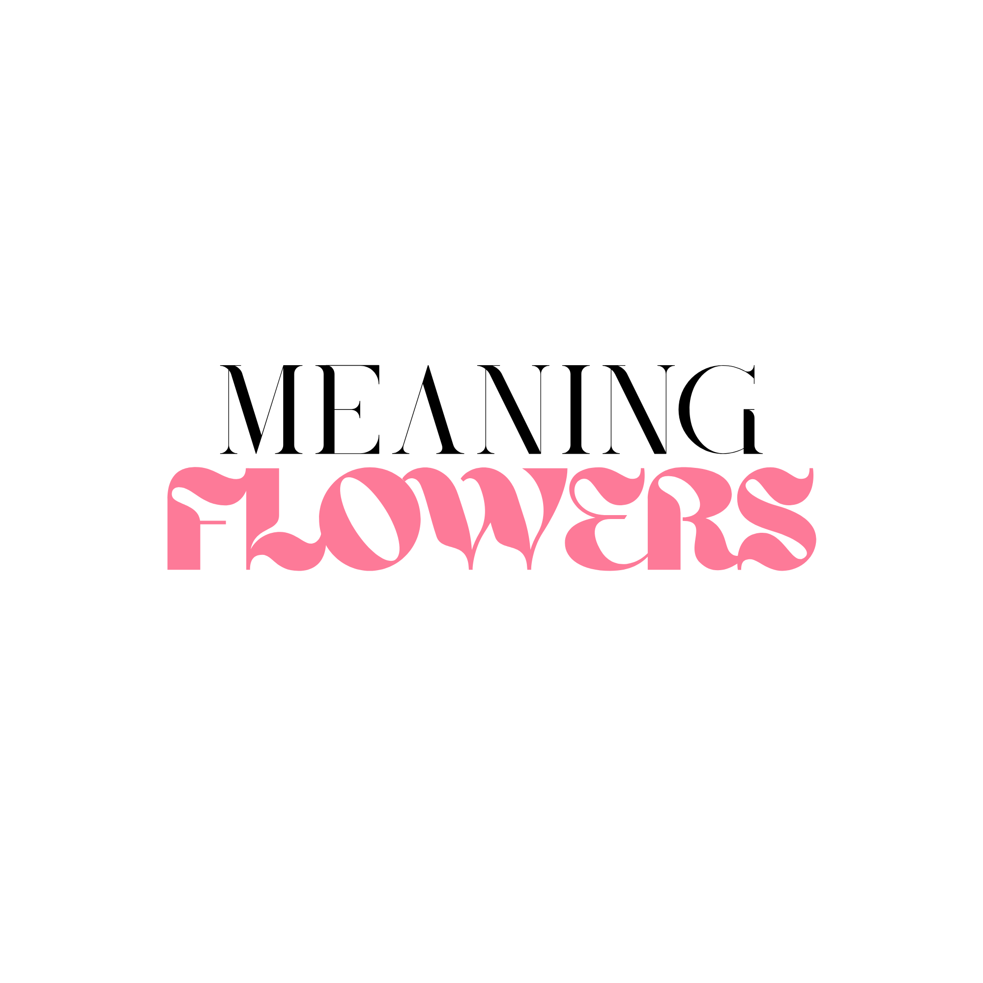 MEANING FLOWERS