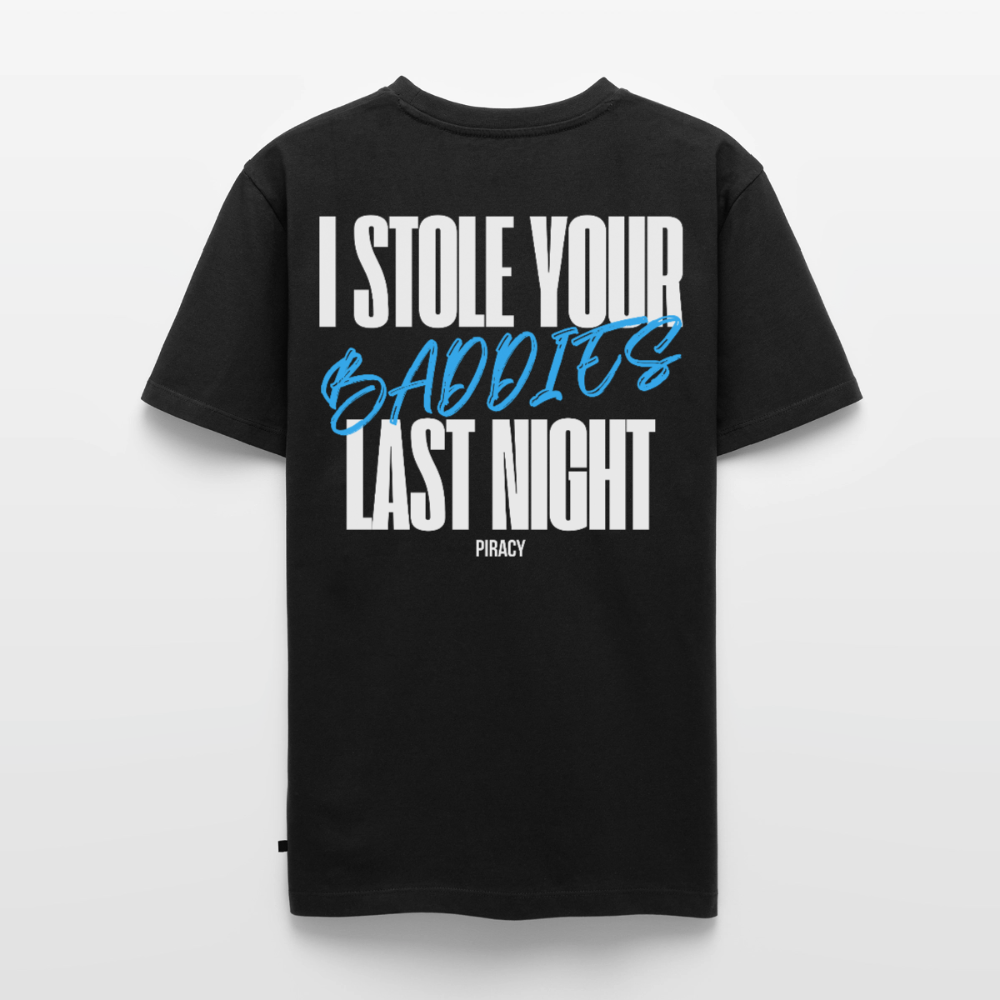 T-shirt I STOLE YOUR BADDIES LAST NIGHT - BLEU - noir
