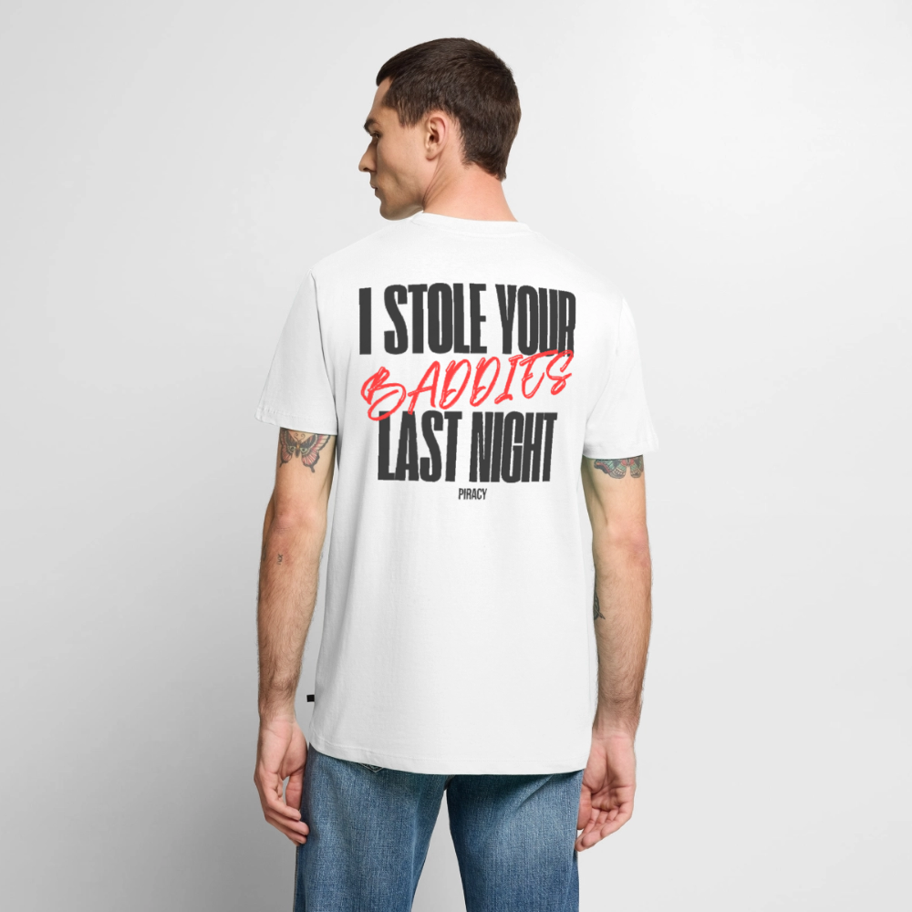 T-shirt I STOLE YOUR BADDIES LAST NIGHT - ROUGE - blanc