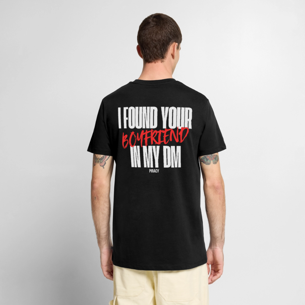 T-shirt I FOUND YOUR BOYFRIEND IN MY DM - ROUGE - noir