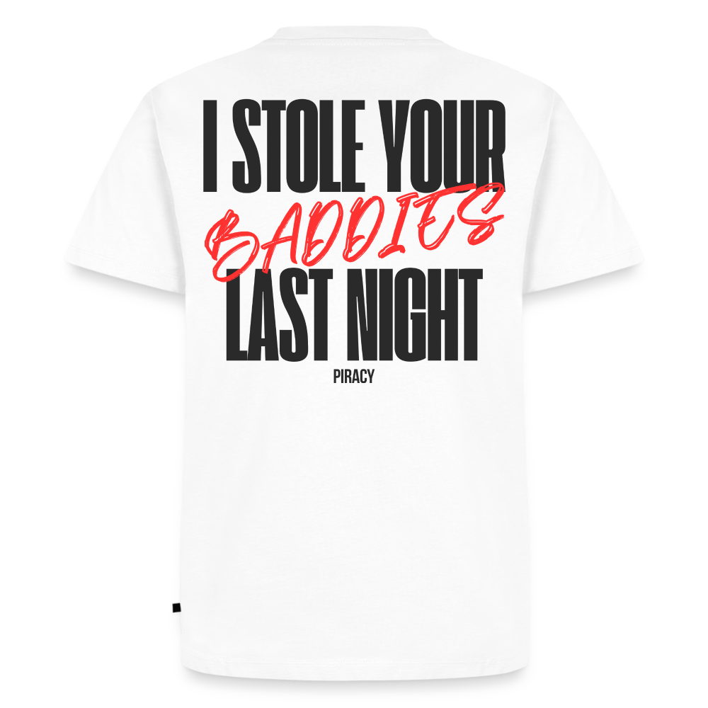 T-shirt I STOLE YOUR BADDIES LAST NIGHT - ROUGE - blanc